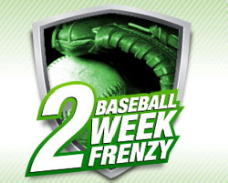 Baseball 2 Week Frenzy